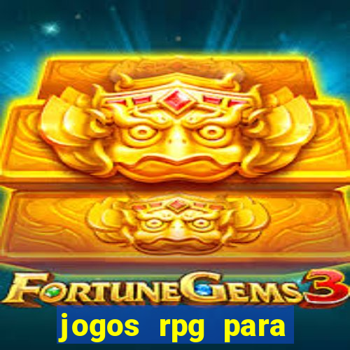 jogos rpg para ganhar dinheiro